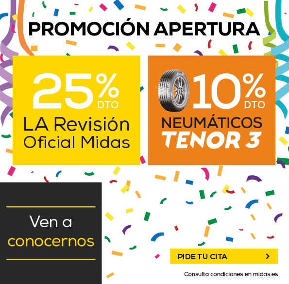 promocion por apertura veinticinco por ciento en la revision oficial midas y un diez por ciento en neumaticos tenor 3 pide tu cita