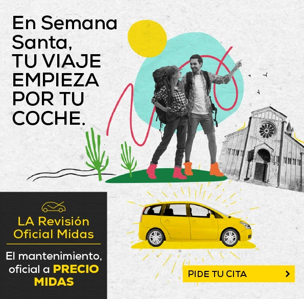 en semana santa tu viaje empieza por tu coche la reviison oficial midas el mantenimiento oficial a precio midas pide tu cita