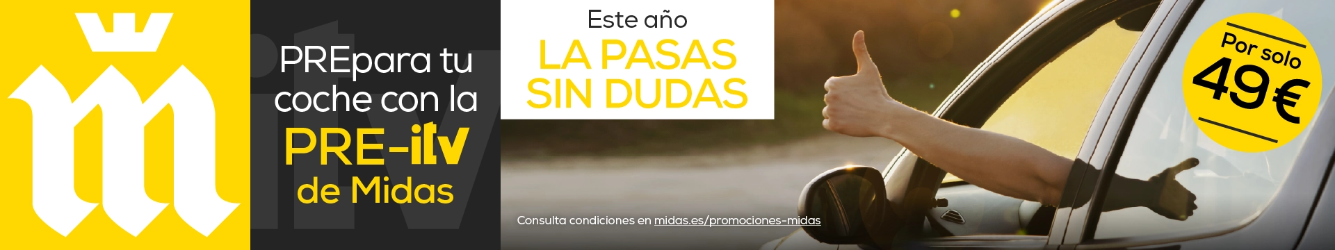 prepara tu coche con la pre itv de midas este año la pasas sin dudas por solo cuarenta y nueve euros pide tu cita